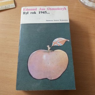 Był rok 1945