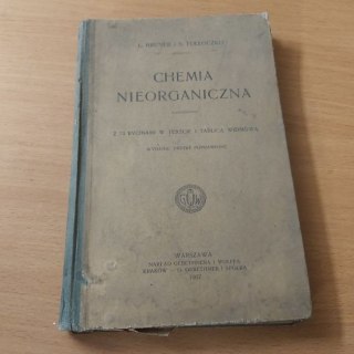 Chemia Nieorganiczna wyd 1907 rok