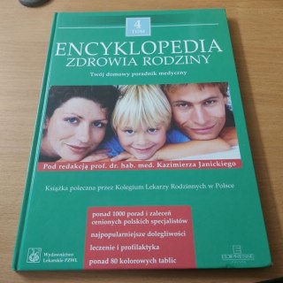 Encyklopedia Zdrowia Rodziny TOM 4 Twój domowy poradnik medyczny