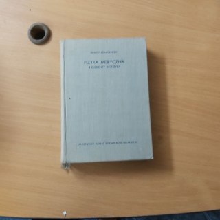 Fizyka medyczna i elementy biofizyki wyd 1969 rok