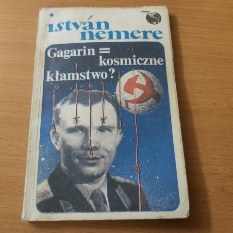 Gagarin = kosmiczne kłamstwo