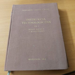 Instrukcja technologiczna tom pierwszy skład ręczny i maszynowy wyd. 1964 rok