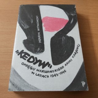 "KEDYW" Okręgu Warszawskiego Armii Krajowej w latach 1943-1944