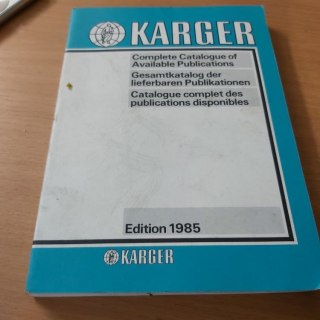 Karger Cimplete Catalogue of Available Publucations 1985