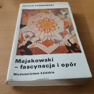 Majakowski- fascynacja i opór