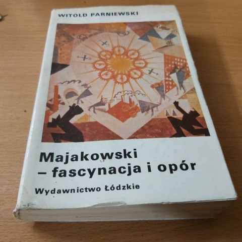 Majakowski- fascynacja i opór