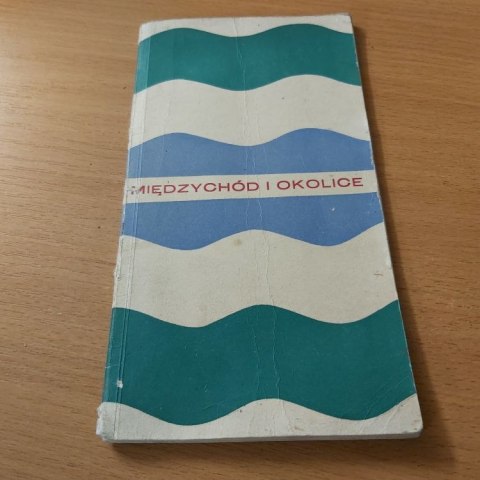 Między chód i okolice przewodnik wyd. 1970 rok.