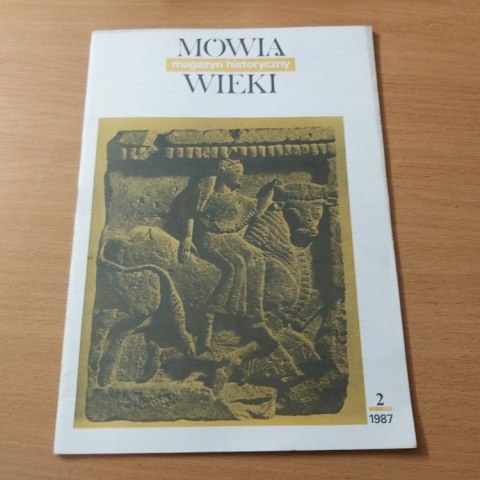 Mówią Wieki magazyn historyczny 2/1987