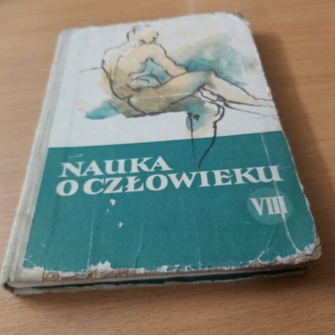 Nauka o człowieku VIII wyd. 1967 rok