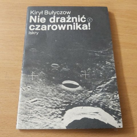 Nie drażnić czarownika ! Zeszyt 4
