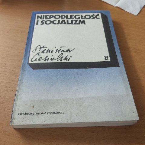 Niepodległość i socjalizm