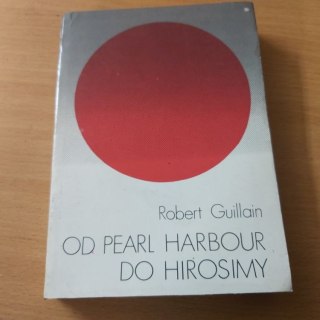 Od Pearl Harbour do Hirosimy