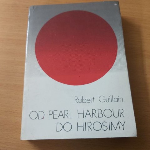 Od Pearl Harbour do Hirosimy