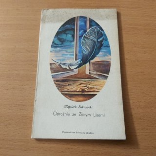 Ostrożnie ze Złotym Lisem