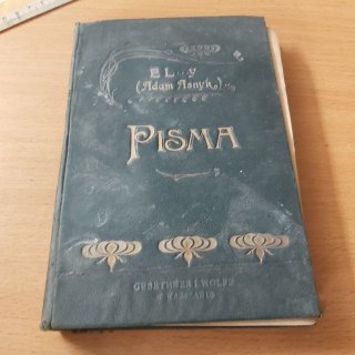 Pisma V Adama Asnyka wyd. 1898 rok