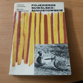Pojezierze Suwalsko-Augustowskie Przyroda Polska