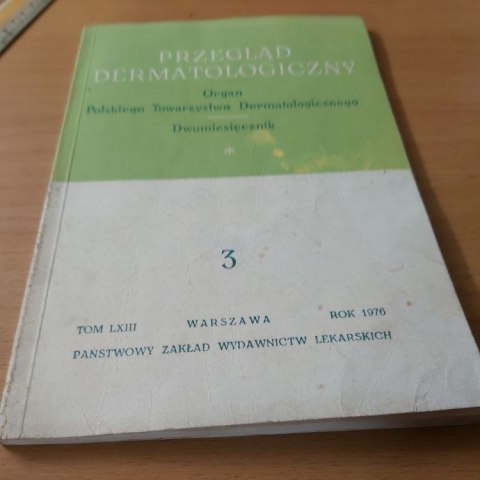 Przegląd dermatologiczny 3 TOM LXIII 1976 rok