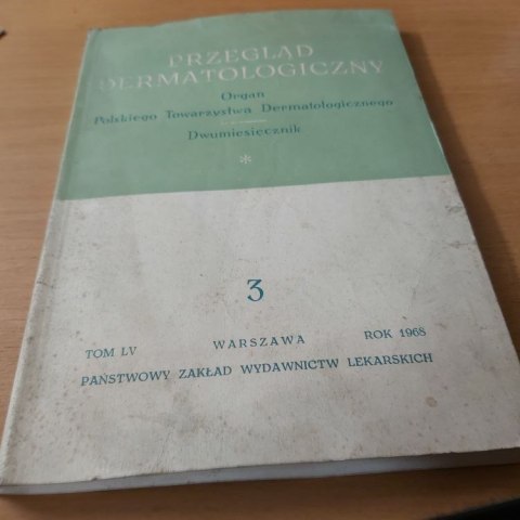 Przegląd dermatologiczny 3 TOM LV 1968 rok.