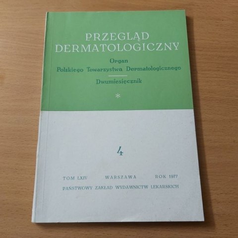 Przegląd dermatologiczny 4 TOM LXIV rok 1977