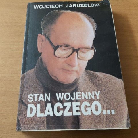 Stan wojenny dlaczego