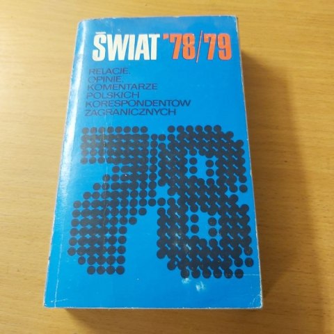 Świat 1978/1979 rok relacje, opinie, komentarze polskich korespondentów