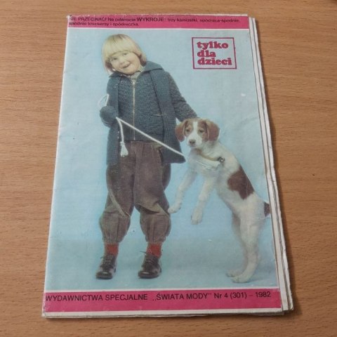 Tylko dla dzieci Świat mody nr 4 1982 rok