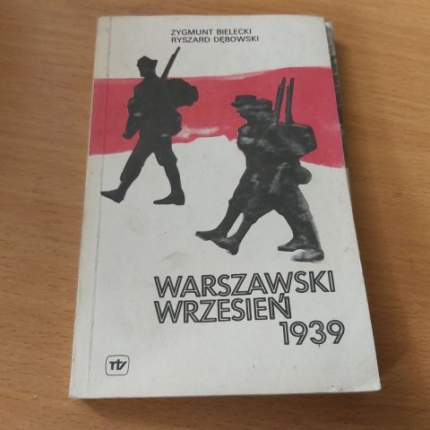 Warszawski Wrzesień 1939 roku.