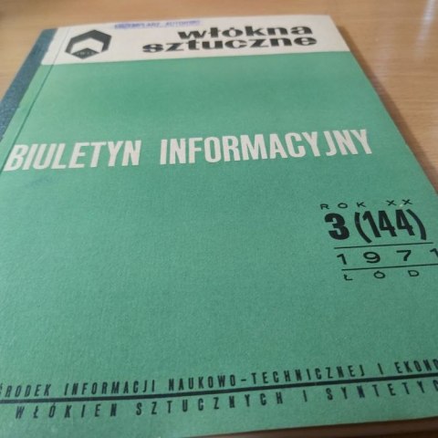 Włókna sztuczne biuletyn informacyjny 3 (144) 1971 rok Łódź