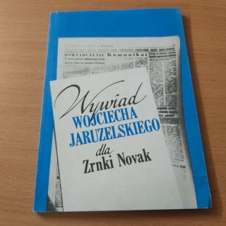 Wywiad Wojciecha Jaruzelskiego dla Zrnki Novak