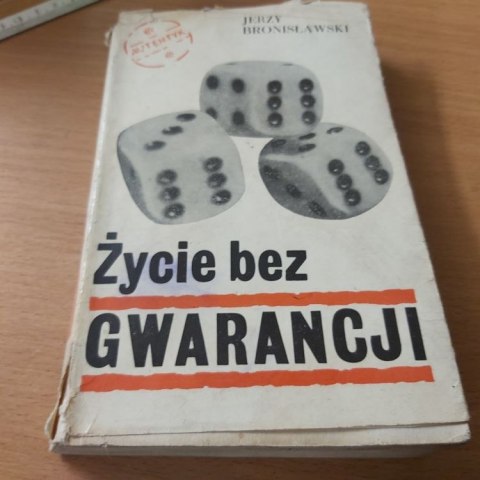 Życie bez gwarancji
