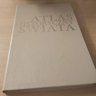 Atlas Historyczny Świata wyd. 1974 rok.