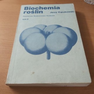 Biochemia Roślin TOM 2