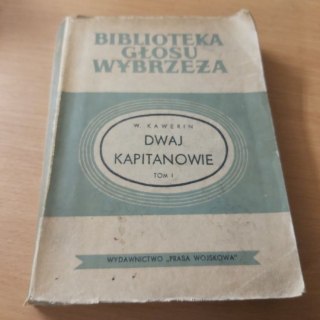 Dwaj Kapitanowie TOM 1 wyd. 1950 rok.