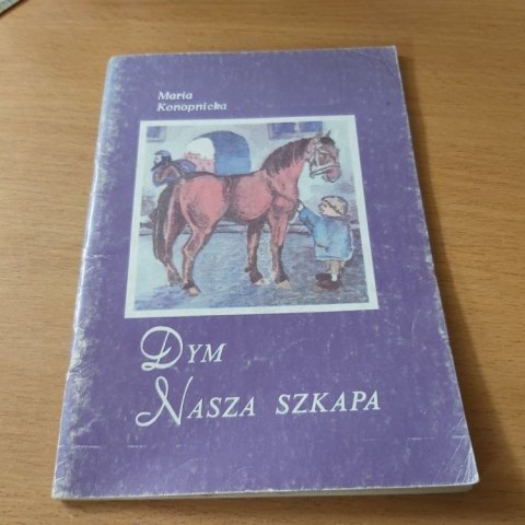 Dym, Nasza Szkapa