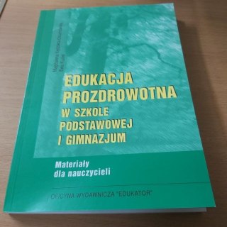 Edukacja Prozdrowotna w szkole podstawowej i gimnazjum