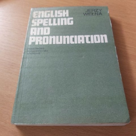 English Spelling and Pronunciation
