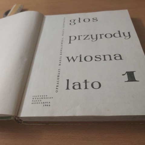 Głos przyrody wiosna lato 1 wyd. 1966 rok.
