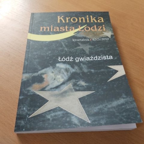 Kronika Miasta ŁODZI kwartalnik 4(52)/2010
