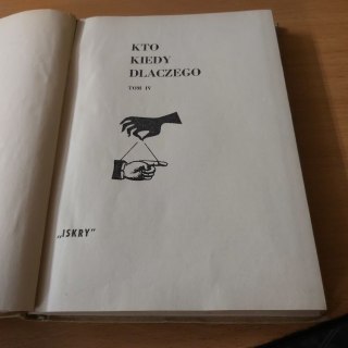 Kto kiedy dlaczego TOM 4 z 4 wyd. 1961 rok