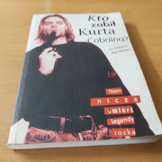 Kto zabił Kurta Cobaina ?