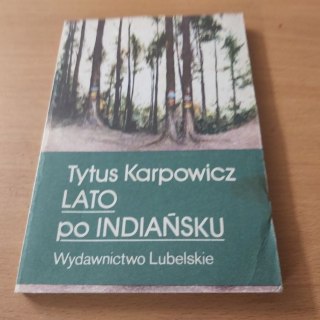 Lato po Indiańsku