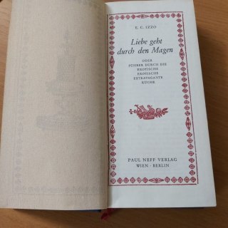 Liebe geht durch den Magen order Fuhrer durch die exotische extrawagante Kuche