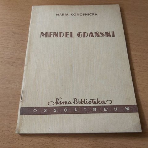 Mendel Gdański wydane w 1958 roku.