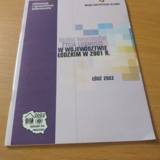 Ocena Warunków Życia Ludności w Województwie Łódzkim w 2001 r.