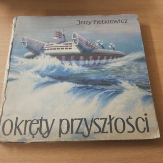 Okręty przyszłości wyd. 1961 rok