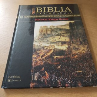 Pierwsza Księga Kronik. Biblia Tysiąclecia Pallottinum.