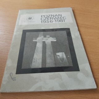 Poznań Czerwiec 1956-1981
