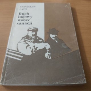 Ruch ludowy wobec sanacji