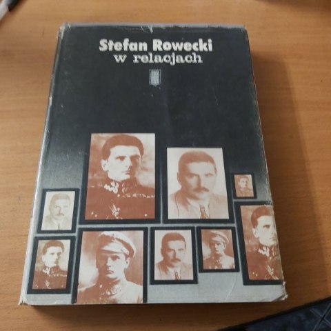 Stefan Rowecki w relacjach