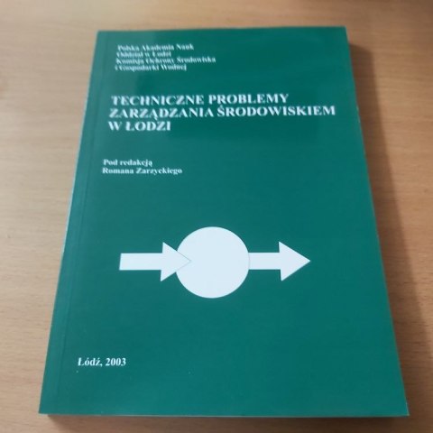 Techniczne Problemy Zarządzania Środowiskiem w Łodzi